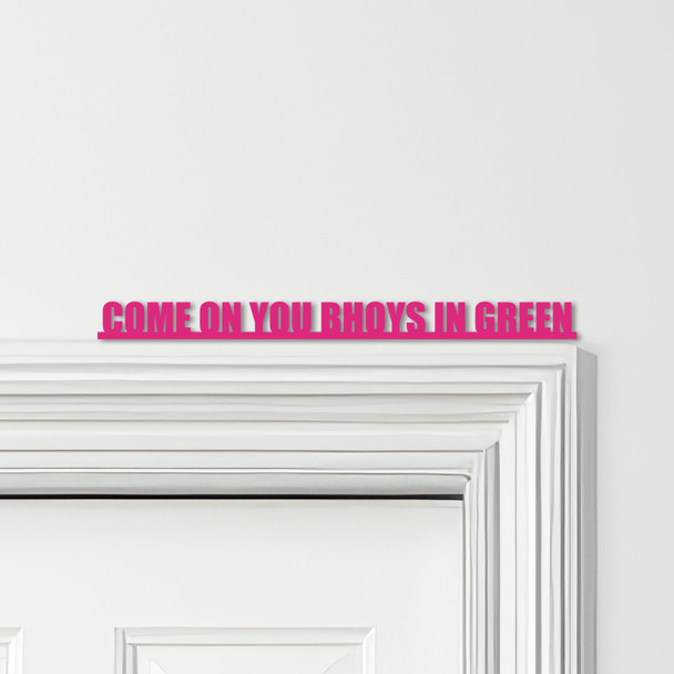 Door Topper Bhoys In Green Celtic Football Various Colours Frame Decor Sign