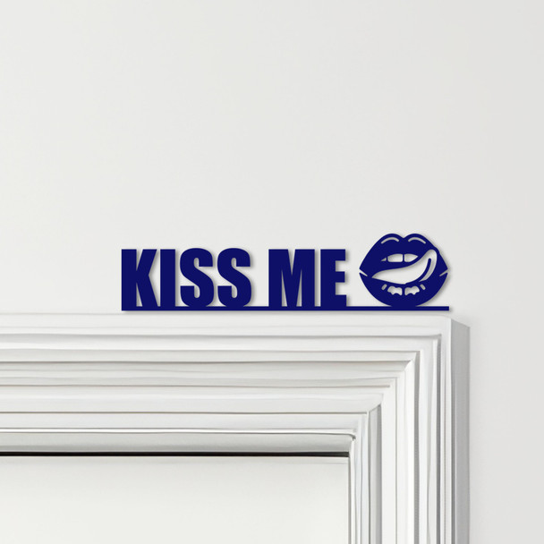 Door Topper Kiss Me Lettering Lips Various Colours Top Of Door Decorative Sign