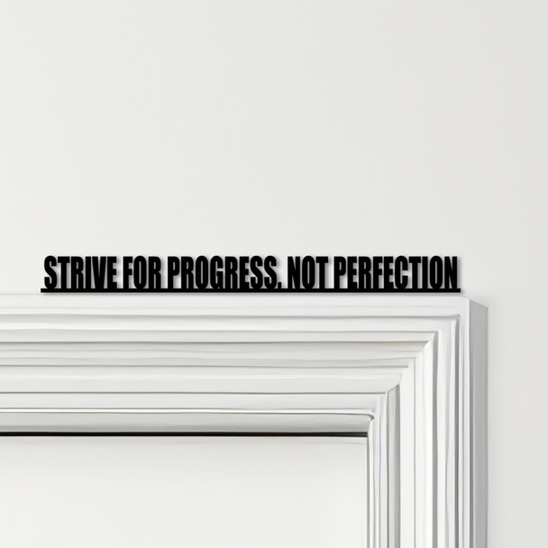 Door Topper Strive For Progress, Not Perfection Gym Quote Various Colours Sign