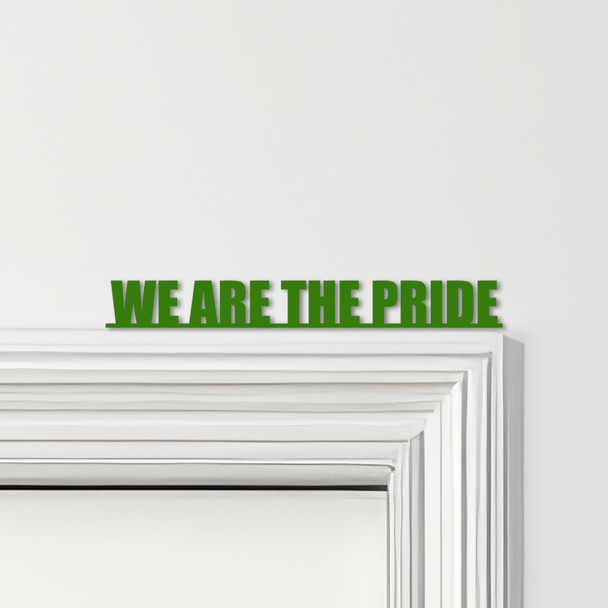Door Topper We Are The Pride Manchester United Football Various Colours Sign