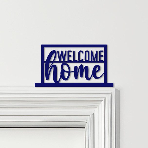 Door Topper Welcome Home Lettering Various Colours Top Of Door Decorative Sign