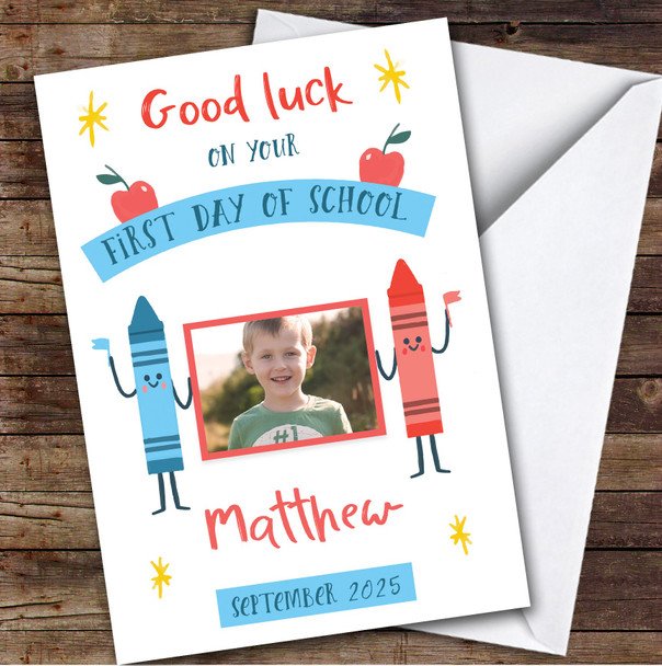 Personalised First Day Of School Card For Anyone Photo Blue Red Crayon Personalised First Day Of School Card For Anyone Photo Blue Red Crayon