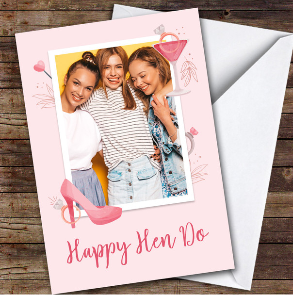 Personalised Hen Do Card For Anyone Photo Pink Shoe Drink