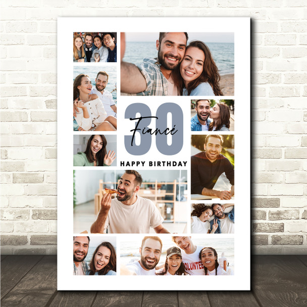 Photo Collage 30th Birthday Custom Gift For Fiancé 10-Photo Print Or Canvas
