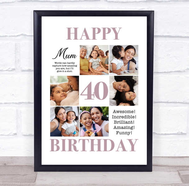 Photo Collage 40th Birthday Personalised Gift For Mum 6-Photo Print Or Canvas Photo Collage 40th Birthday Personalised Gift For Mum 6-Photo Print Or Canvas