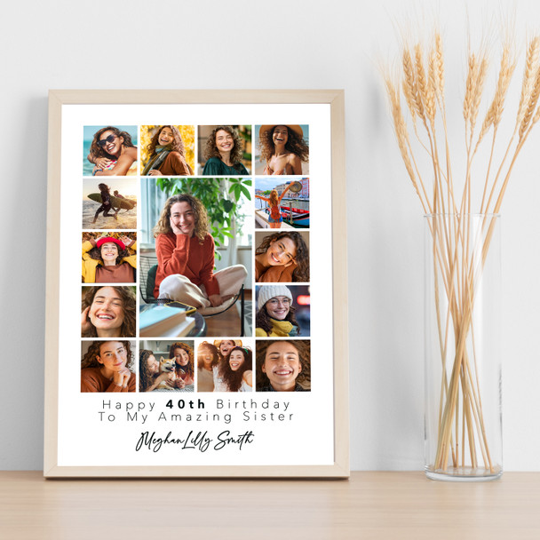 Photo Collage 40th Birthday Custom Gift For Sister 15-Photo Print Or Canvas