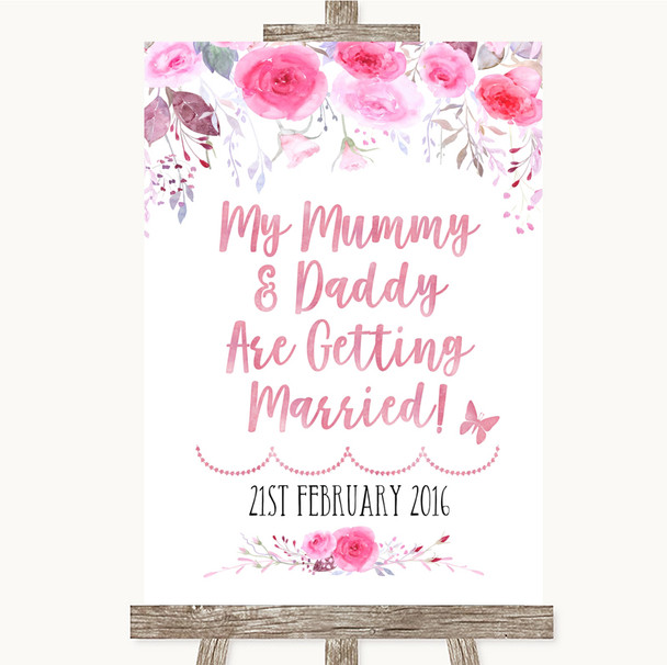 Pink Watercolour Floral Mummy Daddy Getting Married Personalised Wedding Sign