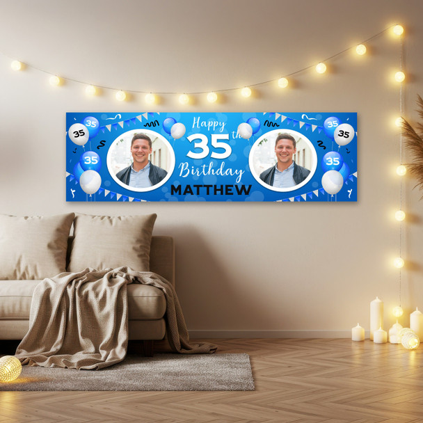 Personalised Party Banner For 35th Birthday With Photo Male Blue Balloons