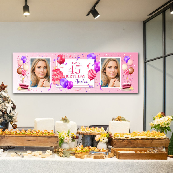 Personalised Party Banner For 45th Birthday With Photo Female Pink Cake