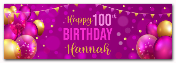 Personalised Party Banner For 100th Birthday Female Pink Gold Balloons Personalised Party Banner For 100th Birthday Female Pink Gold Balloons