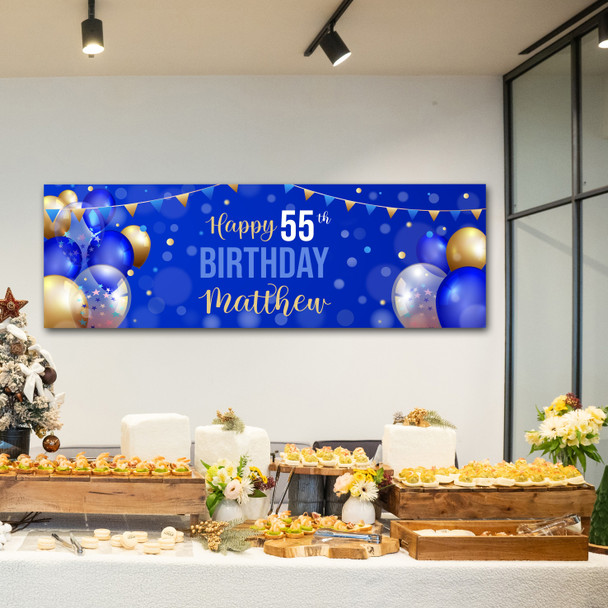 Personalised Party Banner For 55th Birthday Male Blue Gold Balloons