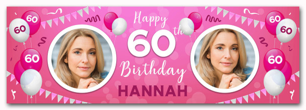 Personalised Party Banner For 60th Birthday With Photo Female Pink Balloons Personalised Party Banner For 60th Birthday With Photo Female Pink Balloons