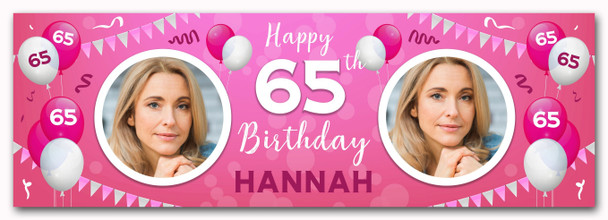 Personalised Party Banner For 65th Birthday With Photo Female Pink Balloons Personalised Party Banner For 65th Birthday With Photo Female Pink Balloons