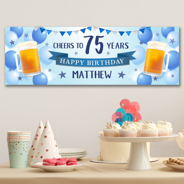 Personalised Party Banner For 75th Birthday Male Beer Blue Balloons Personalised Party Banner For 75th Birthday Male Beer Blue Balloons