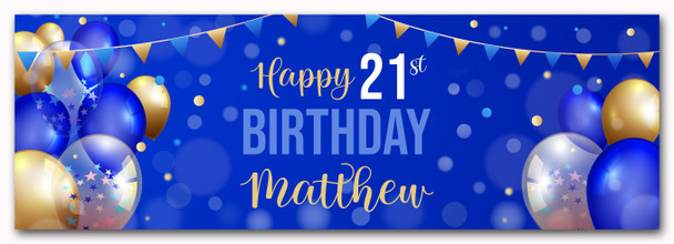 Personalised Party Banner For 21st Birthday Male Blue Gold Balloons