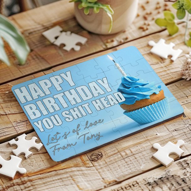 FREE WITH ORDERS OVER £30! - Funny Rude Birthday Gift Blue Cupcake You Shit Head Custom Wood Jigsaw Puzzle
