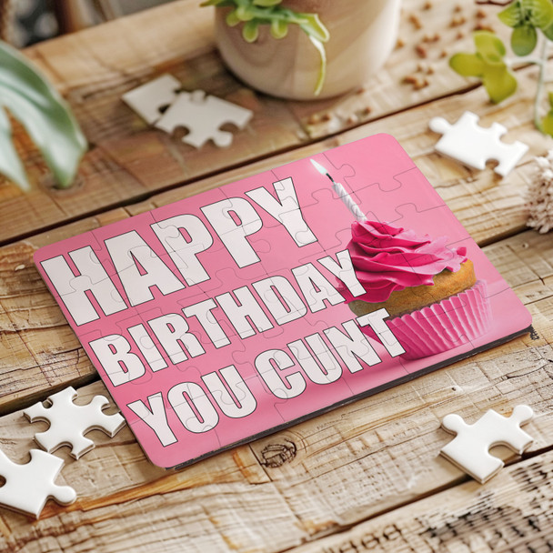 FREE WITH ORDERS OVER £30! - Funny Rude Birthday Gift Cupcake Pink You Cunt Personalised Wooden Jigsaw Puzzle FREE WITH ORDERS OVER £30! - Funny Rude Birthday Gift Cupcake Pink You Cunt Personalised Wooden Jigsaw Puzzle