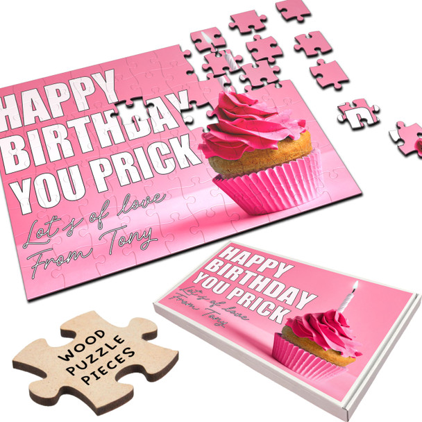 FREE WITH ORDERS OVER £30! - Funny Rude Birthday Gift Cupcake You Prick Personalised Wooden Jigsaw Puzzle