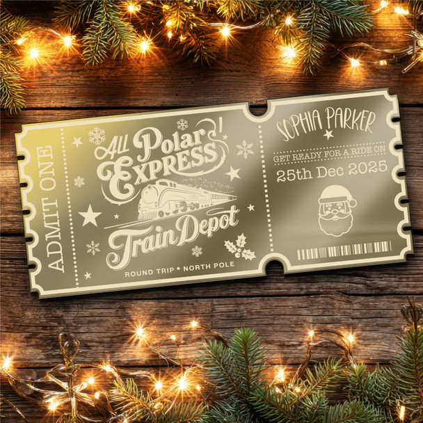 Bronze Mirror Acrylic Ticket Polar Express Christmas Train Ride Personalised