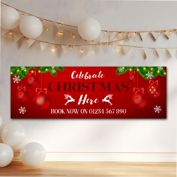 Personalised Party Banner For Christmas Celebrate Here Business Red Bauble