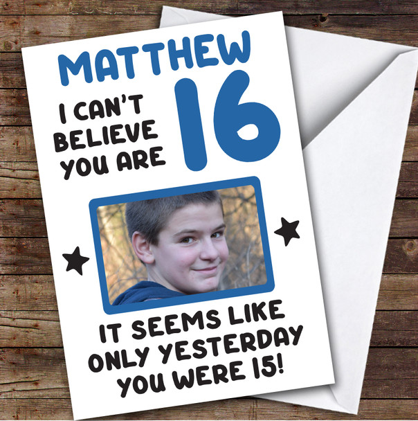 Birthday Card Personalised 16th Male Photo Seems Like Yesterday Blue
