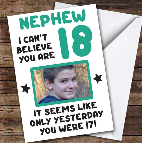 Birthday Card Personalised Nephew 18th Photo Seems Like Yesterday Green