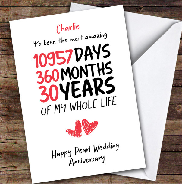 30th Wedding Anniversary Card Personalised The Most Amazing Days Months Years