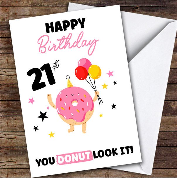 21st Birthday Card Personalised Female Funny Donut