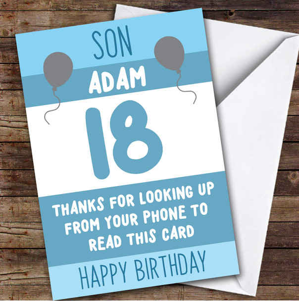 Birthday Card Personalised 18th Son Looking Up From Phone Blue Balloons