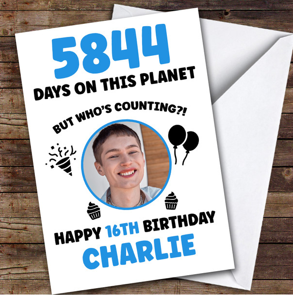 Blue 16th Birthday Card Personalised Days On This Planet Photo