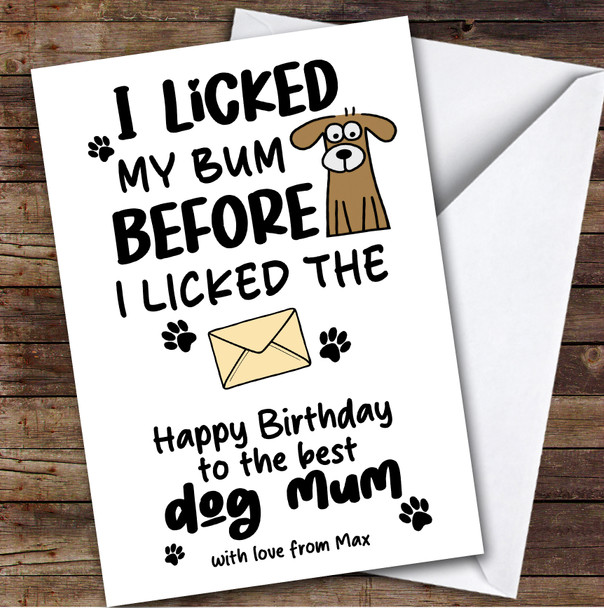 Funny Dog Mum Birthday Card Personalised From Dog