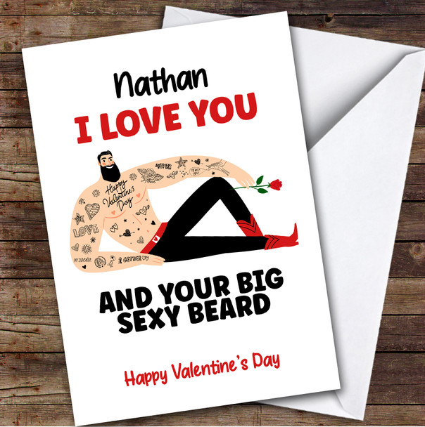 Funny I Love You Sexy Beard Black Valentine's Day Card Personalised Him