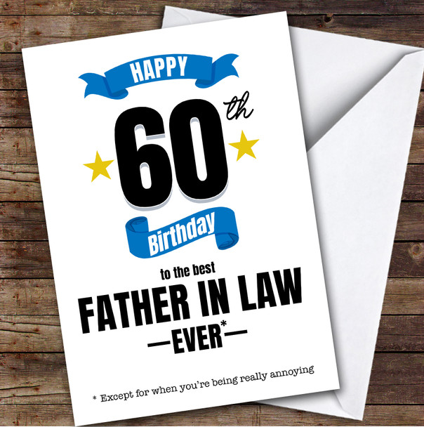 60th Birthday Card Personalised The Best Father-In-Law