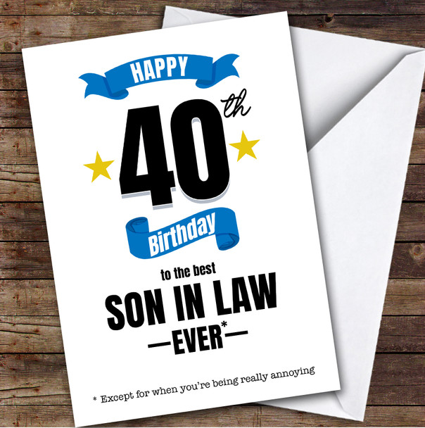 40th Birthday Card Personalised The Best Son-In-Law