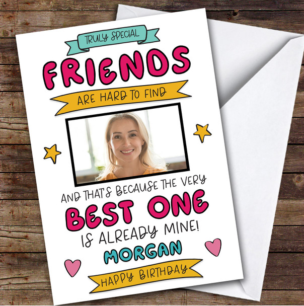 Birthday Card Personalised Friend Female Photo Best One Is Mine