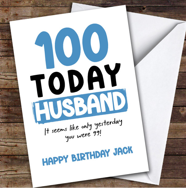 100th Birthday Card Personalised Husband