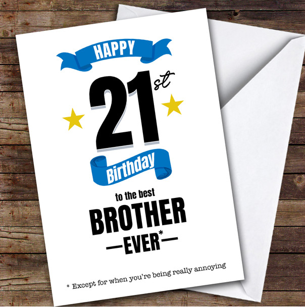 21st Birthday Card Personalised The Best Brother Ever