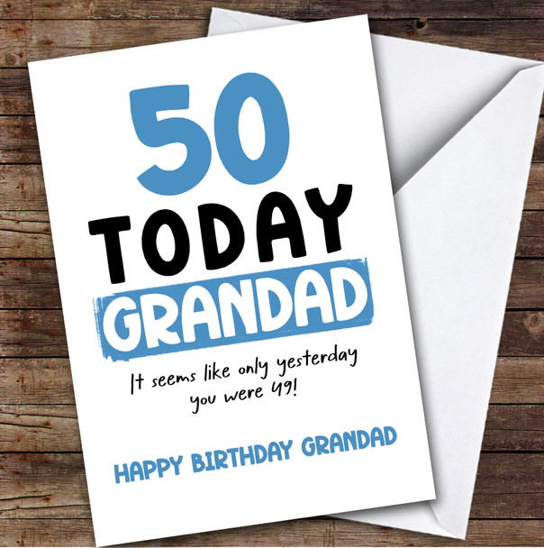 50th Birthday Card Personalised Grandad