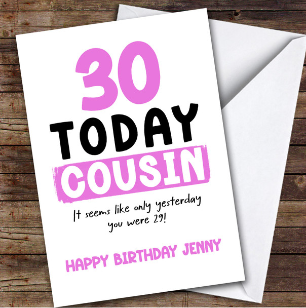 30th Birthday Card Personalised Female Cousin