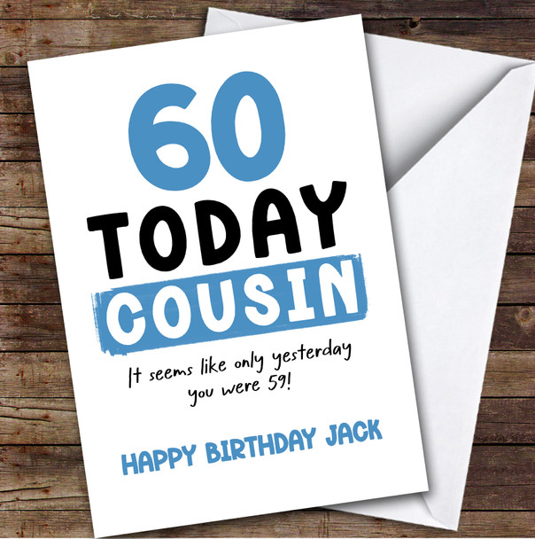60th Birthday Card Personalised Male Cousin