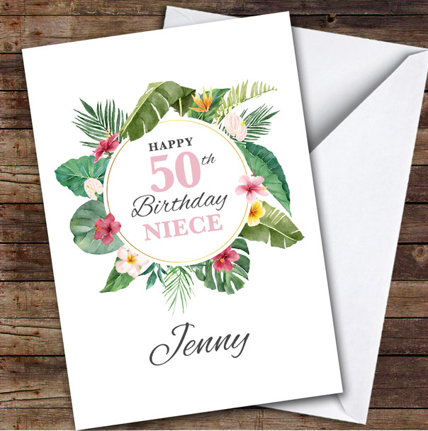 Niece 50th Birthday Card Personalised Tropical Floral