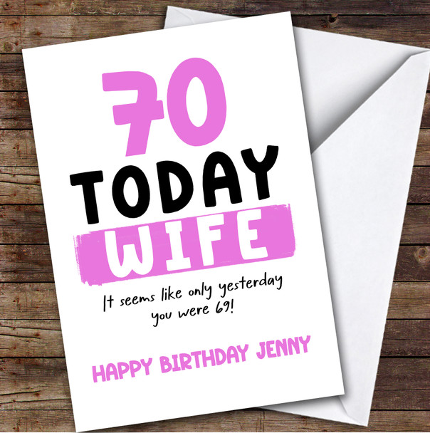 70th Birthday Card Personalised Wife