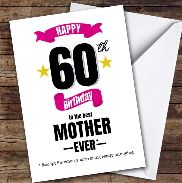 60th Birthday Card Personalised The Best Mother Ever