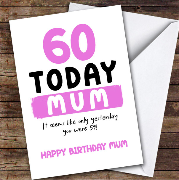 60th Birthday Card Personalised Mum