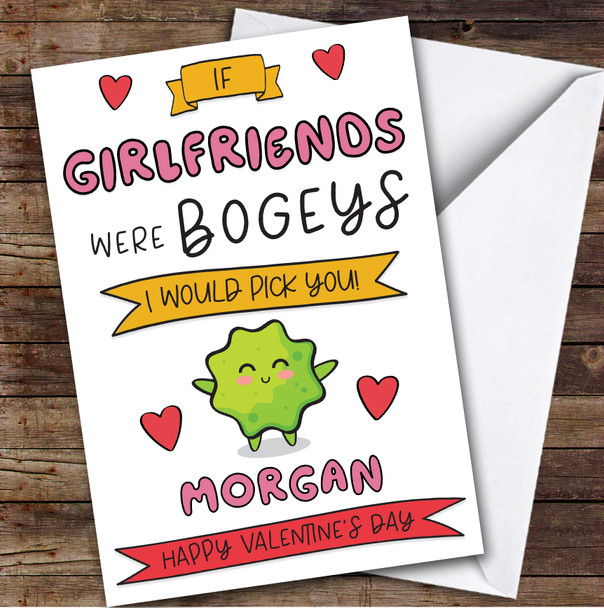 Valentine's Day Card Personalised Girlfriend Bogeys I'd Pick You Funny