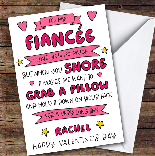 Valentine's Day Card Personalised Fiancee Snore Funny