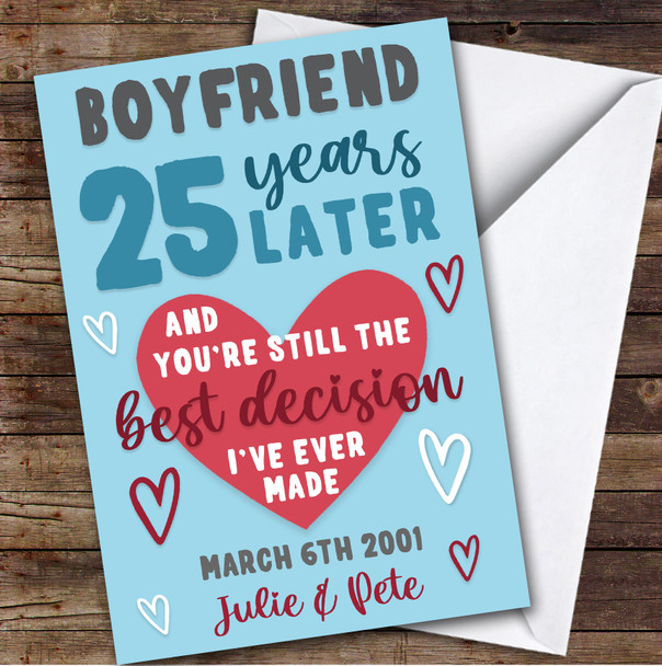 Anniversary Card Personalised 25th Boyfriend Years Best Decision Blue