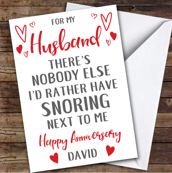 Anniversary Card Personalised Husband Snoring Next To Me Funny