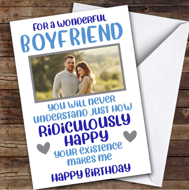 Birthday Card Personalised Boyfriend Photo Ridiculously Happy Blue