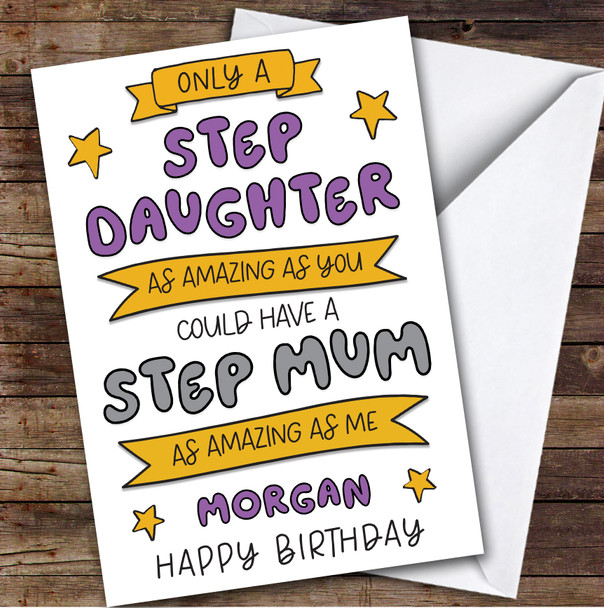 Birthday Card Personalised Amazing Stepdaughter
